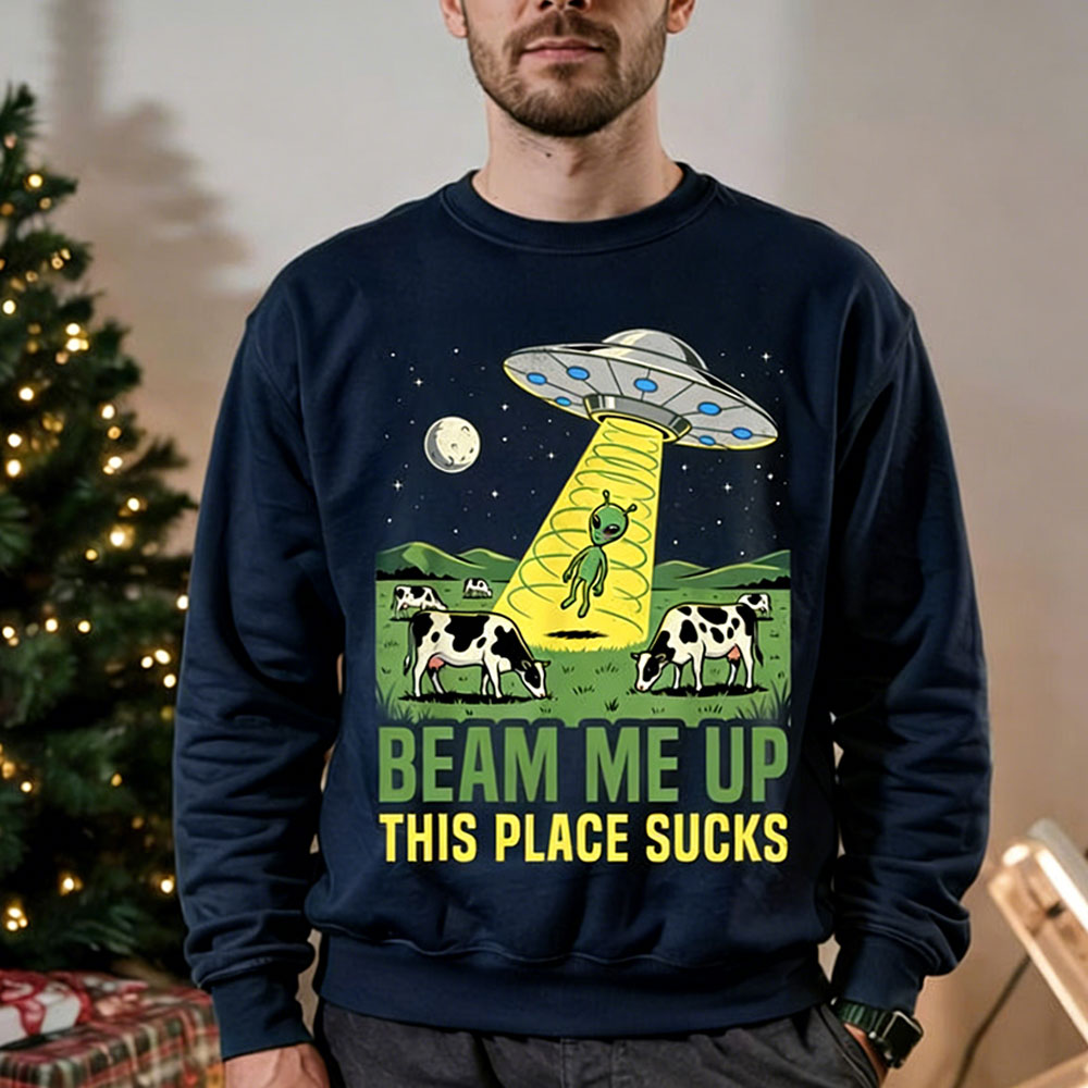 Beam Me Up This Place Sucks Fe - Winter Clothing Quotes recensione e prezzo